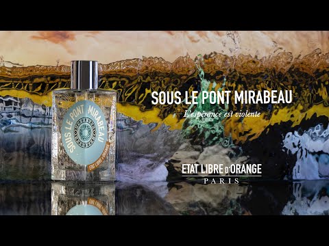 video-sous-le-pont-mirabeau-parfum-etat-libre-d-orange-maison-diaphane