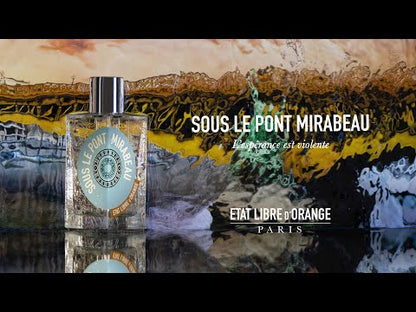 video-sous-le-pont-mirabeau-parfum-etat-libre-d-orange-maison-diaphane